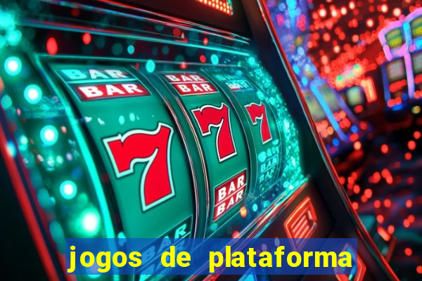 jogos de plataforma para ganhar dinheiro